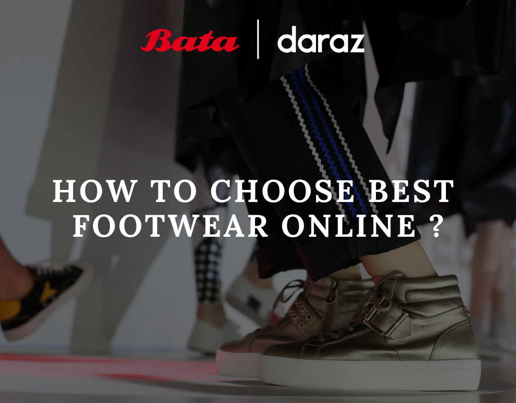 How to choose best footwear online ? Bata Sri Lanka Blog